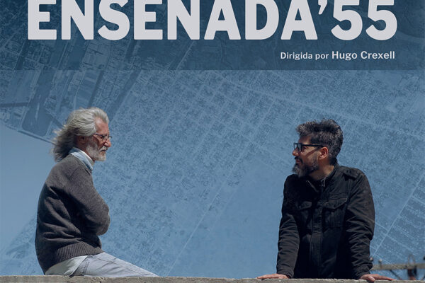 Ensenada´55, un documental sobre hechos de hace 70 años que siguen conmoviendo al país
